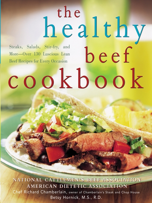 Title details for The Healthy Beef Cookbook by Richard Chamberlain - Available